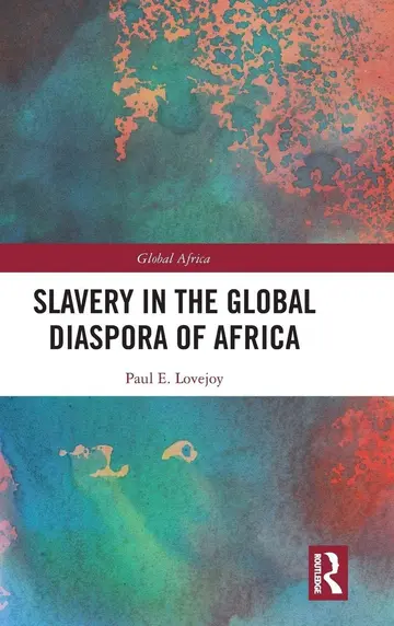 Cover of Slavery in the Global Diaspora of Africa