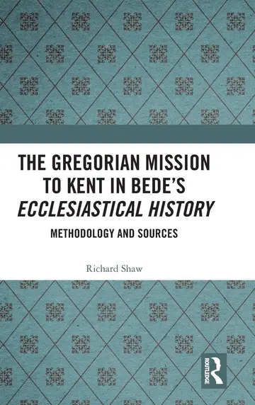 Cover of The Gregorian Mission to Kent in Bede's Ecclesiastical History