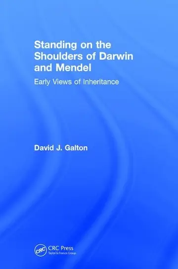 Cover of Standing on the Shoulders of Darwin and Mendel