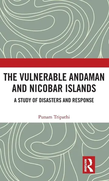 Cover of The Vulnerable Andaman and Nicobar Islands