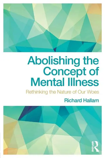 Cover of Abolishing the Concept of Mental Illness