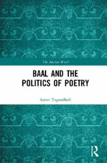 Cover of Baal and the Politics of Poetry