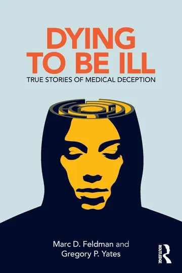 Cover of Dying to Be Ill