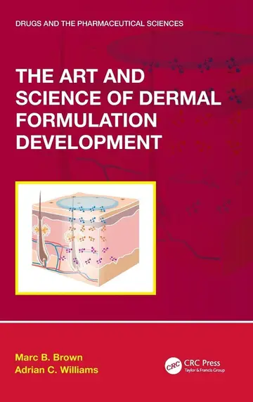 Cover of The Art and Science of Dermal Formulation Development