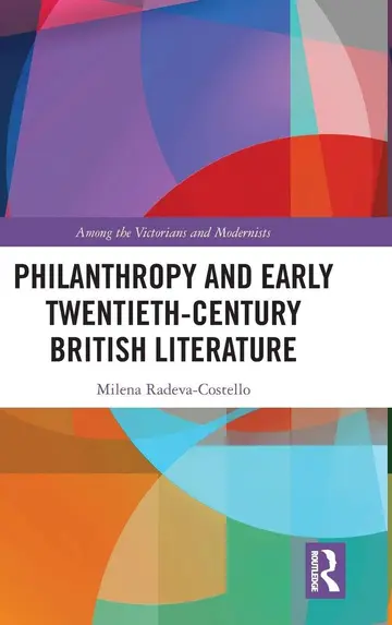 Cover of Philanthropy and Early Twentieth-Century British Literature