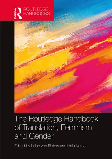 Cover of The Routledge Handbook of Translation, Feminism and Gender