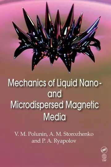 Cover of Mechanics of Liquid Nano- and Microdispersed Magnetic Media