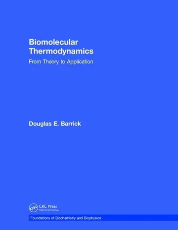 Cover of Biomolecular Thermodynamics