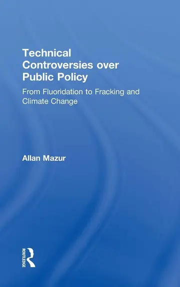 Cover of Technical Controversies Over Public Policy