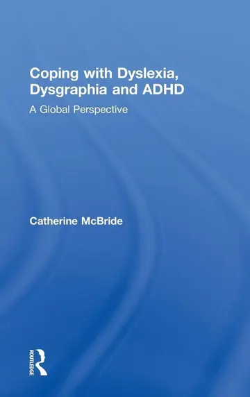 Cover of Coping with Dyslexia, Dysgraphia and ADHD
