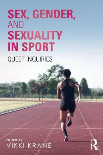Cover of Sex, Gender, and Sexuality in Sport