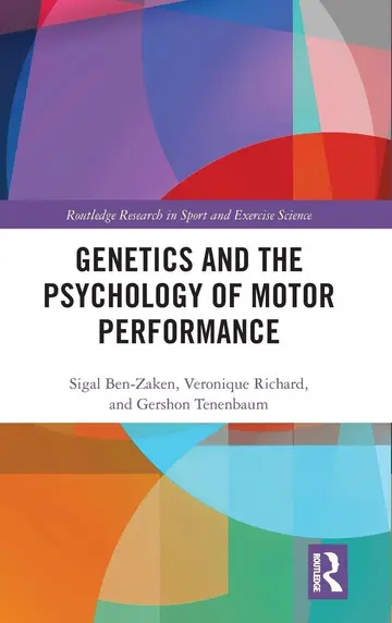 Cover of Genetics and the Psychology of Motor Performance