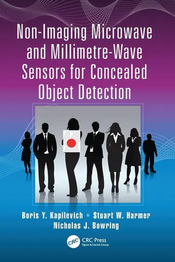 Cover of Non-imaging Microwave and Millimetre-wave Sensors for Concealed Object Detection