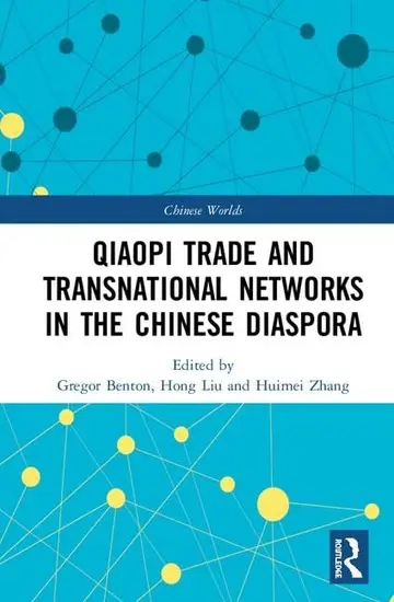 Cover of The Qiaopi Trade and Transnational Networks in the Chinese Diaspora