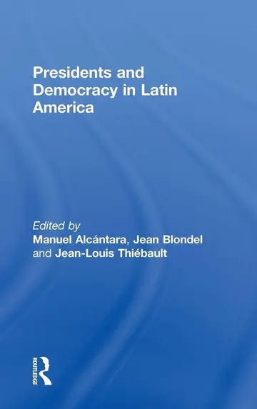 Cover of Presidents and Democracy in Latin America