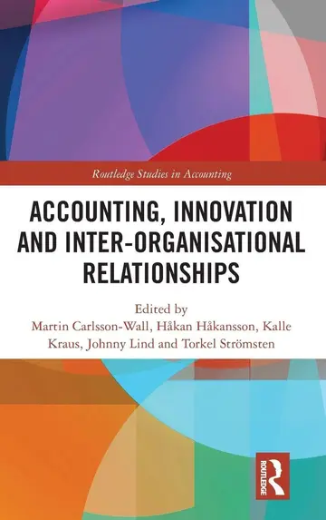 Cover of Accounting, Innovation and Inter-Organisational Relationships