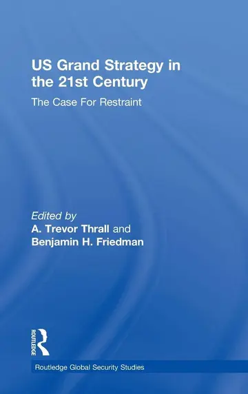 Cover of US Grand Strategy in the 21st Century