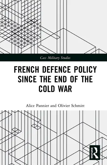 Cover of French Defence Policy Since the End of the Cold War