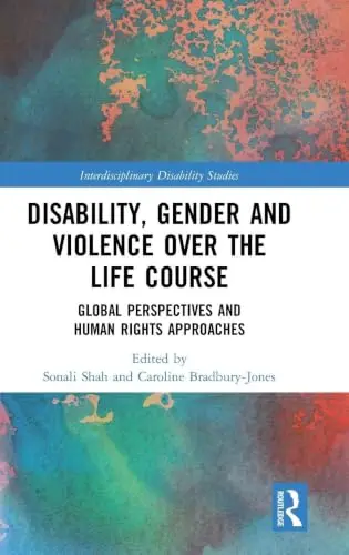 Cover of Disability, Gender and Violence Over the Life Course