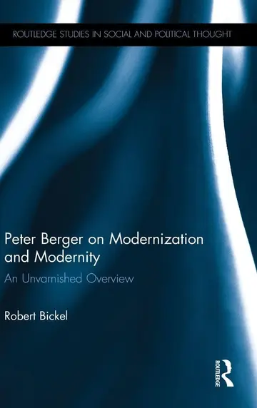 Cover of Peter Berger on Modernization and Modernity
