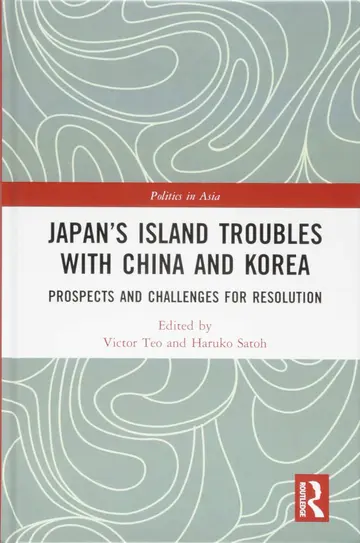 Cover of Japan’s Island Troubles with China and Korea