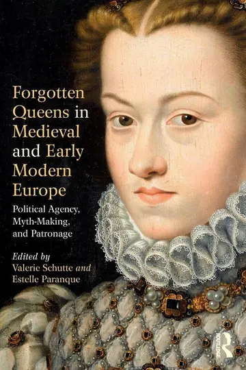 Cover of Forgotten Queens in Medieval and Early Modern Europe