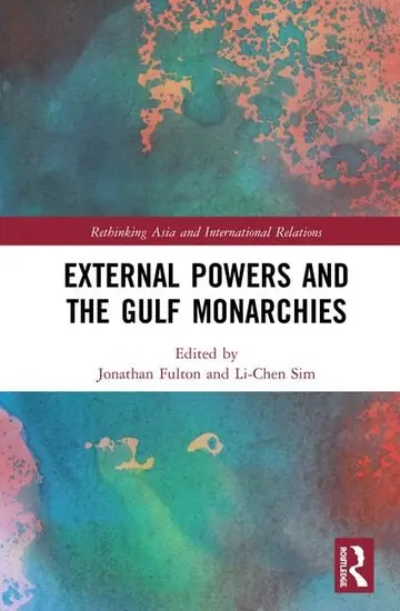 Cover of External Powers and the Gulf Monarchies
