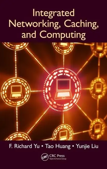 Cover of Integrated Networking, Caching, and Computing