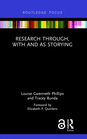 Cover of Research Through, with and as Storying