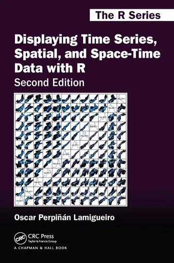 Cover of Displaying Time Series, Spatial, and Space-Time Data with R