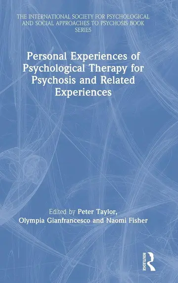 Cover of Personal Experiences of Psychological Therapy for Psychosis and Related Experiences