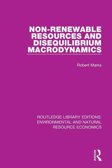 Cover of Non-renewable Resources and Disequilibrium Macrodynamics