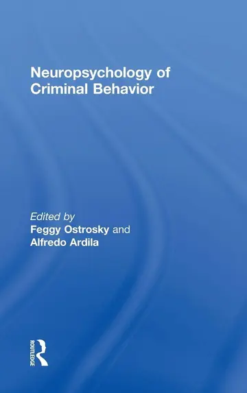 Cover of Neuropsychology of Criminal Behavior