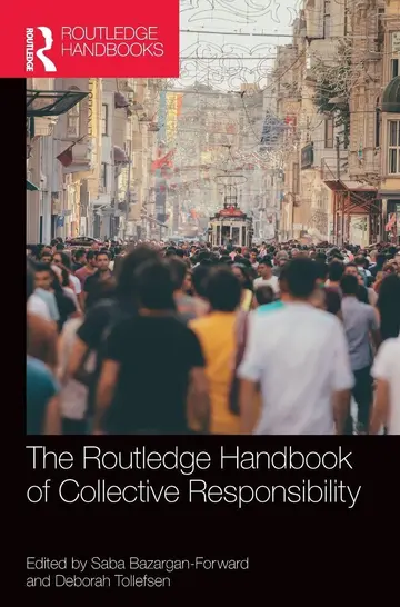 Cover of The Routledge Handbook of Collective Responsibility