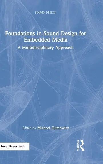 Cover of Foundations in Sound Design for Embedded Media