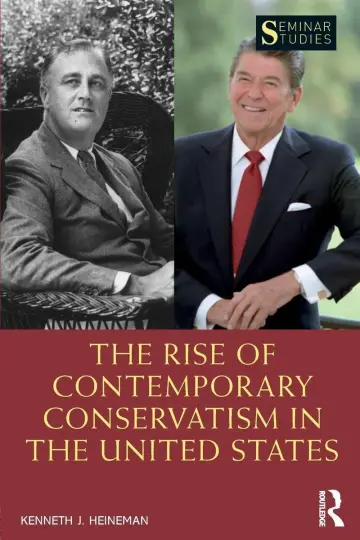 Cover of The Rise of Contemporary Conservatism in the United States