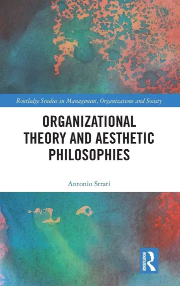Cover of Organizational Theory and Aesthetic Philosophies