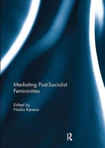 Cover of Mediating Post-socialist Femininities