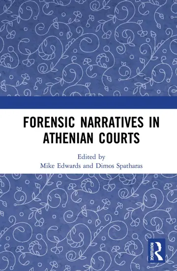 Cover of Forensic Narratives in Athenian Courts
