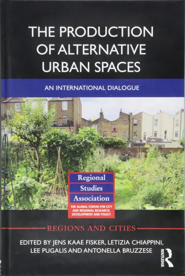 Cover of The Production of Alternative Urban Spaces
