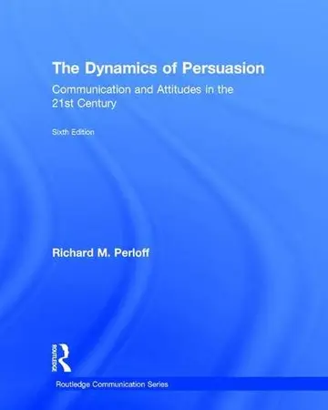 Cover of The Dynamics of Persuasion