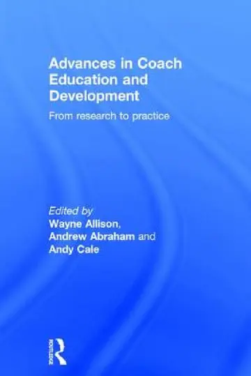 Cover of Advances in Coach Education and Development