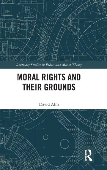 Cover of Moral Rights and their Grounds