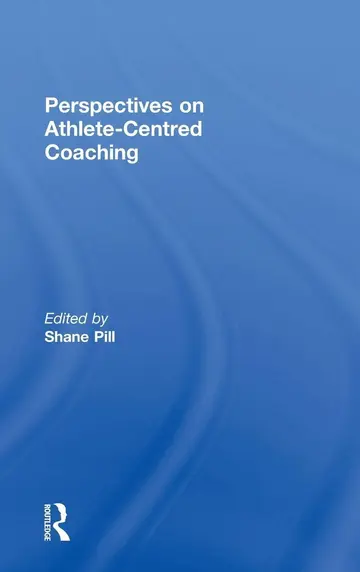 Cover of Perspectives on Athlete-Centred Coaching