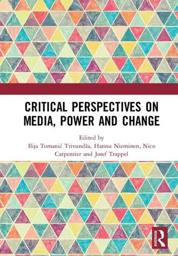 Cover of Critical Perspectives on Media, Power and Change