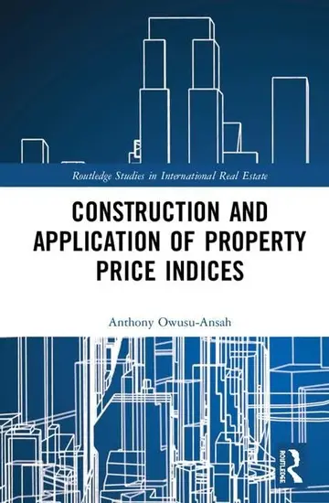 Cover of Construction and Application of Property Price Indices