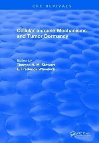 Cover of Cellular Immune Mechanisms and Tumor Dormancy