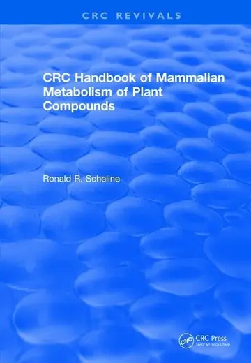 Cover of Handbook of Mammalian Metabolism of Plant Compounds (1991)