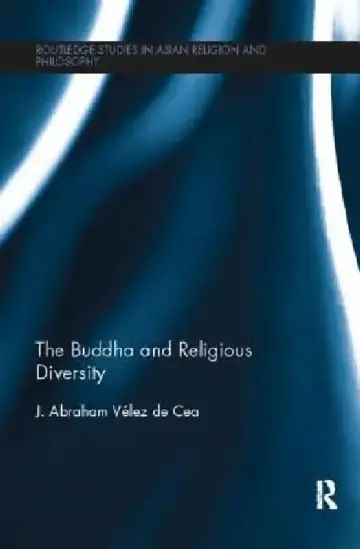 Cover of The Buddha and Religious Diversity