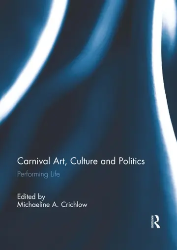 Cover of Carnival Art, Culture and Politics